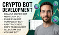 develop solana trading bot, sniper bot, crypto bot, memecoin bot