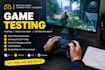 test your game for bugs, gameplay issues and provide feedback