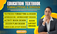 format and design educational textbooks, activity book, workbook and worksheet