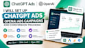 set up chatgpt ads, openai ads campaigns, and conversion tracking