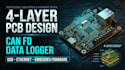 design a 4 layer can fd logger pcb with usb, ethernet and embedded firmware