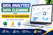 do data analytics, data cleaning and power bi dashboard