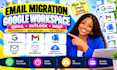 migrate google workspace email migration gmail outlook imap email data migration
