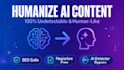 humanize ai content and make it undetectable