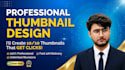 be design amazing and unique thumbnails