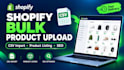 do shopify bulk product upload, csv import, product listing with seo