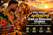write captivating african romance stories