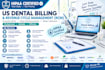 provide complete US dental billing, claims management and ar