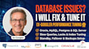 fix, tune, and optimise oracle, mysql, postgresql, and sql server dbs