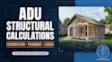 prepare adu foundation and framing structural calculations
