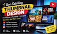 design eye catching youtube thumbnails