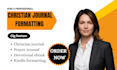 do professionally format christian journals, prayer journals, and devotional