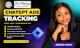 set up openai chatgpt ads pixel, conversion API and GTM tracking