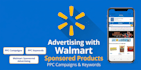 manage and optimize walmart PPC ads