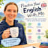 practise english with you as a native british speaker