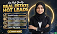 provide real estate hot leads fast