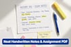 write neat handwritten notes and assignments