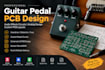 design custom guitar pedal pcb and audio effects circuits