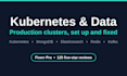 set up, fix and manage your kubernetes and database clusters