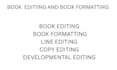 do book editing and developmental editing
