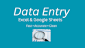 do data entry in excel and google sheets