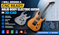 design a cnc ready solid body electric guitar in 3d cad