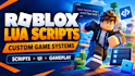 create a full roblox game with custom lua scripting, maps and UI