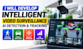 develop intelligent video surveillance ai detection tracking IP cameras