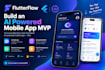 build an ai powered flutterflow mobile app mvp