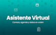 gestionaré tus tareas administrativas como tu asistente virtual
