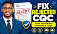 fix insufficient assurance and resubmit rejected cqc application