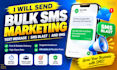 send bulk sms marketing, text message, sms blast and sms