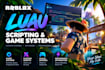 write clean optimized roblox luau scripts and game systems