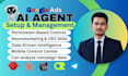 build and deploy custom ai agent for google ads automation