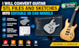 convert guitar stl files and sketches into editable 3d cad models