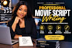 write script writing, script writer, screenplay writing, movies script writing