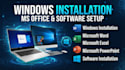 install windows and microsoft office