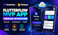 build a flutterflow mvp app with firebase integration