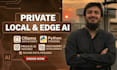 build and deploy private, local, and edge ai systems