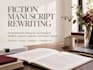 edit, rewrite, and improve your fiction manuscript