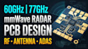 design 60ghz and 77ghz mmwave radar pcb hardware