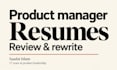review and rewrite your product manager resume