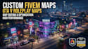 create fivem maps, gta v rp maps, fivem mods, map editing and game environment