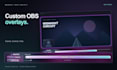 customize your obs overlays and stream dashboard