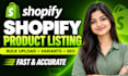 do shopify product listing, product upload and bulk upload