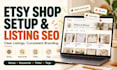 be your etsy store manager for shop setup and SEO listings