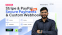 do stripe, paypal api integration, payment gateway and webhooks