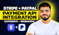 do stripe, paypal api integration, payment gateway and webhooks