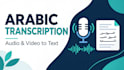 transcribe arabic audio and video accurately