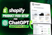 setup shopify product feed for chatgpt shopping ads